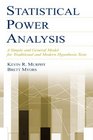 Statistical Power Analysis A Simple and General Model for Traditional and Modern Hypothesis Tests
