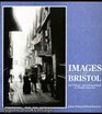 Images of Bristol Victorian Photographers at Work 18501910