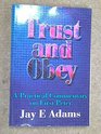 Trust and Obey A Practical Commentary on First Peter