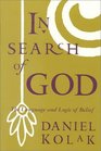 In Search of God  The Language and Logic of Belief