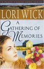 A Gathering Of Memories (Place Called Home, Bk 4)