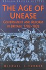 The Age of Unease Government and Reform in Britian 17821832