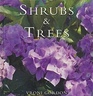 Shrubs  Trees