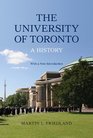 The University of Toronto A History Second Edition