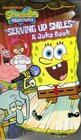 Nickelodeon Sponge Bob Square Pants- "Serving Up Smiles" A joke book