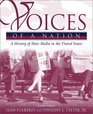 Voices of a Nation A History of Mass Media in the United States