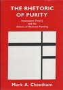 The Rhetoric of Purity  Essentialist Theory and the Advent of Abstract Painting
