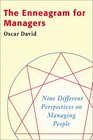 The Enneagram for Managers Nine Different Perspectives on Managing People
