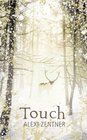 Touch by Alexi Zentner