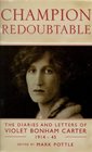 Champion redoubtable The diaries and letters of Violet Bonham Carter 19141945