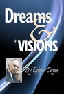 Dreams  Visions