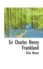 Sir Charles Henry Frankland