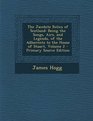 The Jacobite Relics of Scotland Being the Songs Airs and Legends of the Adherents to the House of Stuart Volume 2  Primary Source Edition