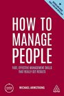 How to Manage People Fast Effective Management Skills that Really Get Results