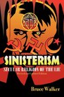 Sinisterism Secular Religion of the Lie