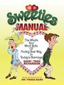 Sweeties Manual The Whats And What Nots Of Finding Your Way In Today's Marriage