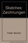 Norman Foster  Sketches DTSCHENGL AUSGABE