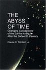 The Abyss of Time : Unraveling the Mystery of the Earth's Age