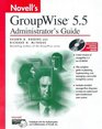 Novell's GroupWise 55 Administrator's Guide