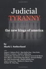 Judicial Tyranny