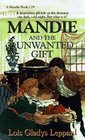 Mandie and the Unwanted Gift (Mandie, Bk 29)