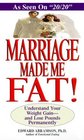 Marriage Made Me Fat Understand Your Weight GainAnd Lose Pounds Permanently