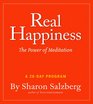 Real Happiness The Power of Meditation A 28Day Program