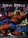 Modern Masters, Vol. 7: John Byrne (Modern Masters)