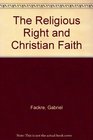 The Religious Right and Christian Faith
