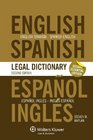 The Essential English/Spanish and Spanish/English Legal Dictionary Second Edition Revised