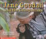 Jane Goodall and the Chimpanzees