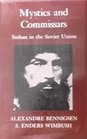 Mystics and Commissars Sufism in the Soviet Union