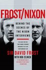 Frost/Nixon Behind the Scenes of the Nixon Interviews