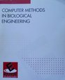 Computer Methods in Biological Engineering