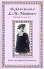 The Selected Journals of LM Montgomery Vol 2 19101921