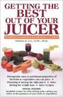 Getting the Best out of Your Juicer