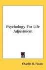 Psychology For Life Adjustment