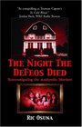 The Night the DeFeos Died Reinvestigating the Amityville Murders