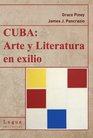 Cuba Arte y Literatura en exilio