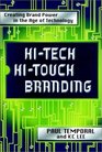 HiTech HiTouch Branding  Creating Brand Power in the Age of Technology