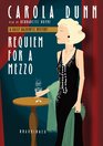 Requiem for a Mezzo (Library Edition)