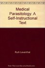 Medical Parasitology A SelfInstructional Text