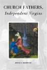 Church Fathers Independent Virgins