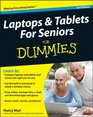 Laptops  Tablets For Seniors For Dummies