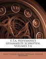 ETa Hoffmann's Gesammelte Schriften Volumes 56