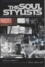 The Soul Stylists Six Decades of ModernismFrom Mod to Casual