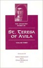 The Collected Works of St Teresa of Avila Volume Three