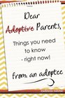Dear Adoptive Parents: Things You Need to Know Right Now - from an Adoptee