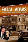 Fatal Vows The Tragic Wives of Sergeant Drew Peterson