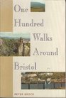 One Hundred Walks Around Bristol